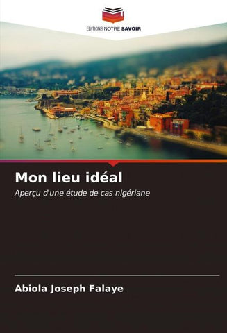 Mon lieu idéal