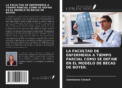 LA FACULTAD DE ENFERMERÍA A TIEMPO PARCIAL COMO SE DEFINE EN EL MODELO DE BECAS DE BOYER.