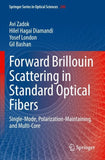 Forward Brillouin Scattering in Standard Optical Fibers