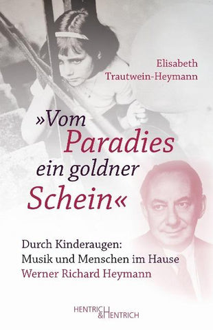 „Vom Paradies ein goldner Schein“