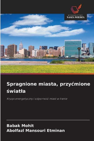 Spragnione miasta, przy¿mione ¿wiat¿a