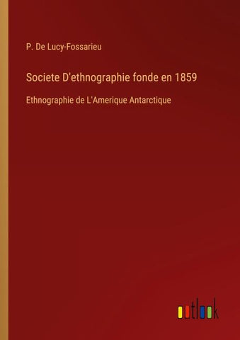Societe D'ethnographie fonde en 1859