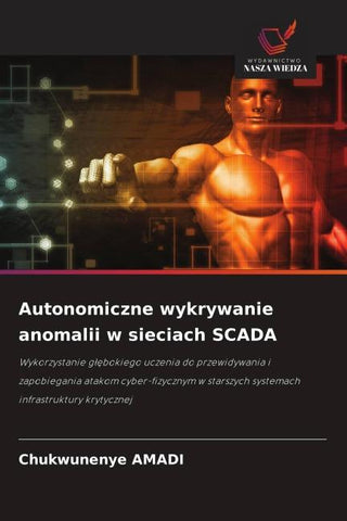Autonomiczne wykrywanie anomalii w sieciach SCADA
