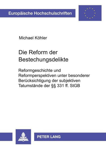 Die Reform der Bestechungsdelikte