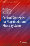 Control Strategies for Non-minimum Phase Systems