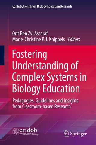 Fostering Understanding of Complex Systems in Biology Education