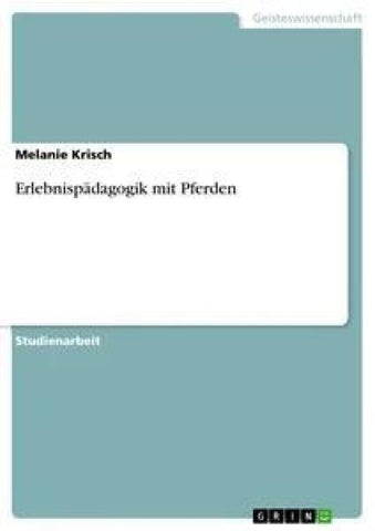 Erlebnispädagogik mit Pferden