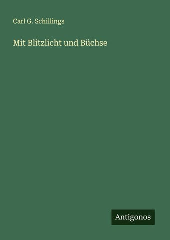 Mit Blitzlicht und Büchse