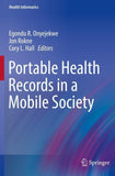 Portable Health Records in a Mobile Society