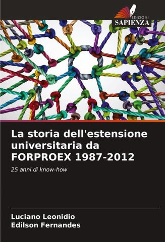La storia dell'estensione universitaria da FORPROEX 1987-2012