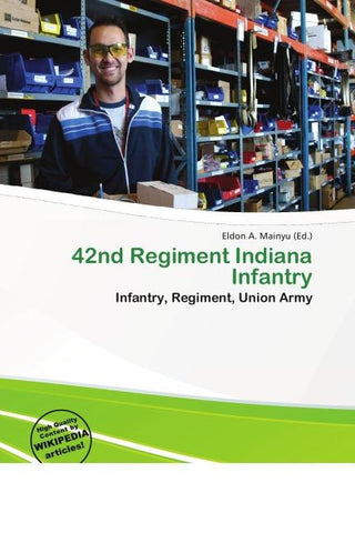 42nd Regiment Indiana Infantry