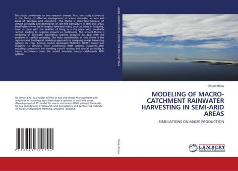 MODELING OF MACRO-CATCHMENT RAINWATER HARVESTING IN SEMI-ARID AREAS