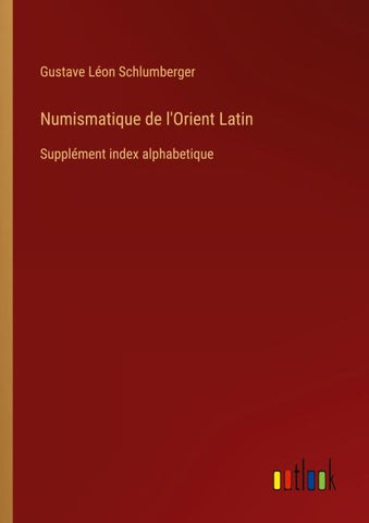 Numismatique de l'Orient Latin