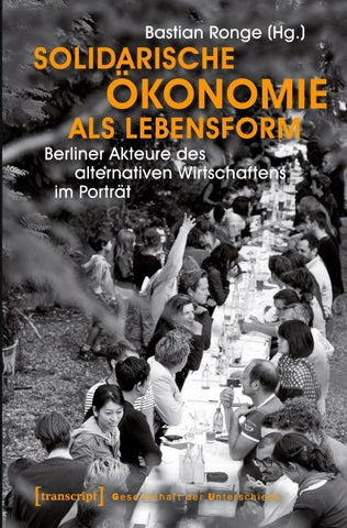 Solidarische Ökonomie als Lebensform