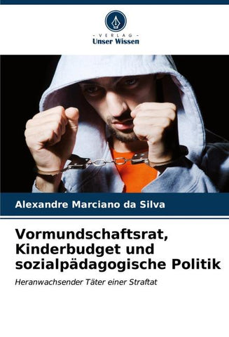 Vormundschaftsrat, Kinderbudget und sozialpädagogische Politik