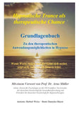Hypnotische Trance als therapeutische Chance