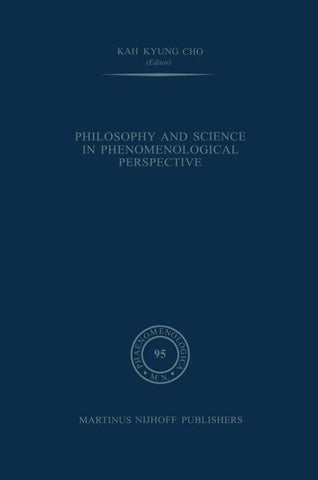 Philosophy and Science in Phenomenological Perspective