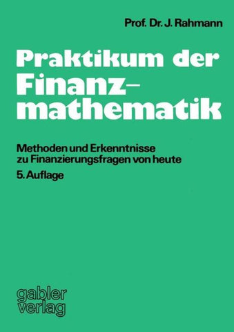 Praktikum der Finanzmathematik