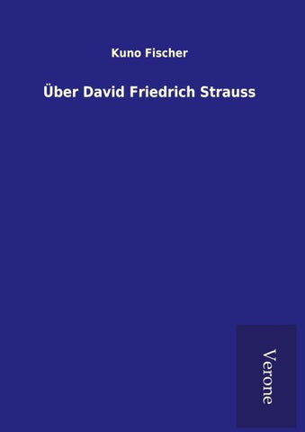 Über David Friedrich Strauss