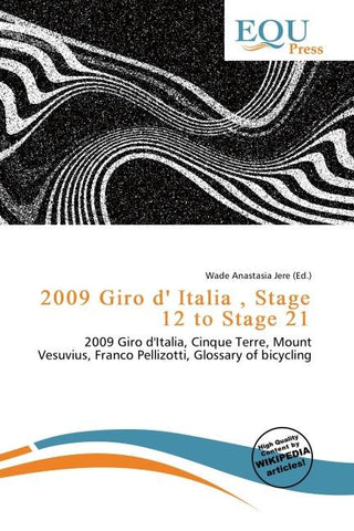 2009 Giro d' Italia , Stage 12 to Stage 21