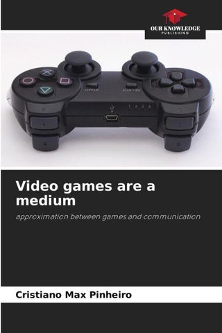Video games are a medium