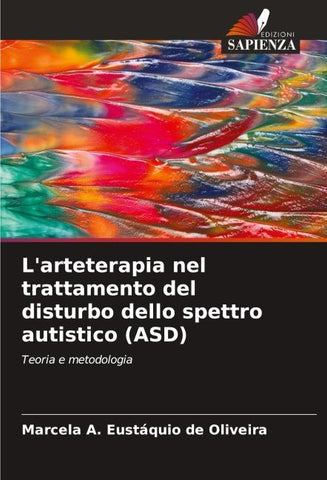 L'arteterapia nel trattamento del disturbo dello spettro autistico (ASD)