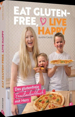 Eat gluten-free, live happy