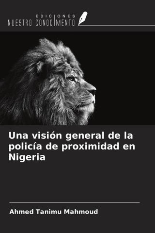 Una visión general de la policía de proximidad en Nigeria