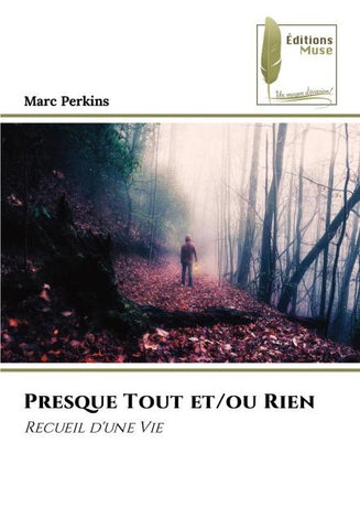 Presque Tout et/ou Rien