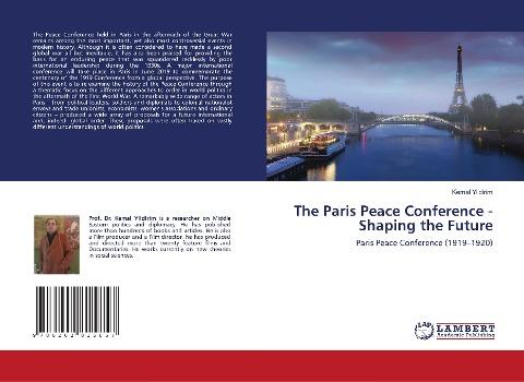 The Paris Peace Conference - Shaping the Future