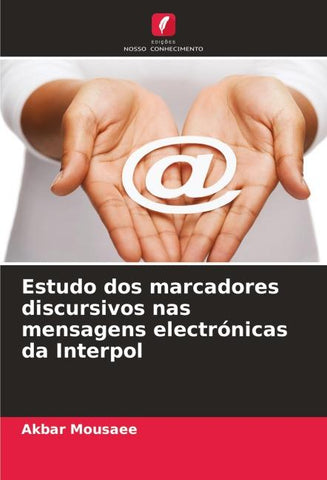 Estudo dos marcadores discursivos nas mensagens electrónicas da Interpol