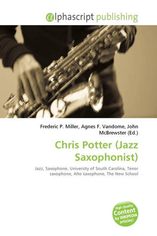 Chris Potter (Jazz Saxophonist)