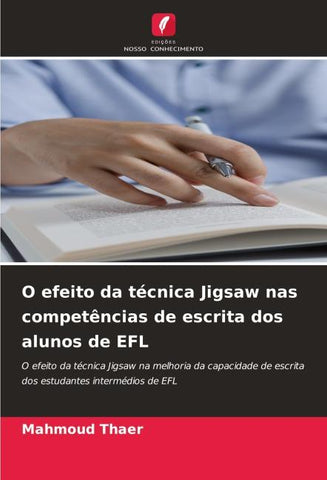 O efeito da técnica Jigsaw nas competências de escrita dos alunos de EFL