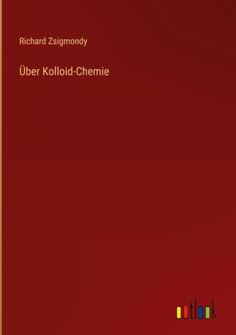 Über Kolloid-Chemie