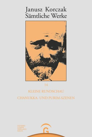 Sämtliche Werke / Kleine Rundschau, Chanukka- und Purim-Szenen