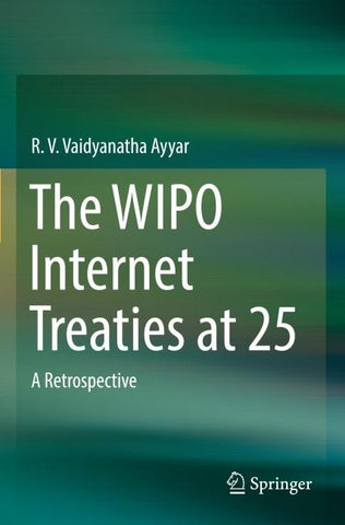 The WIPO Internet Treaties at 25