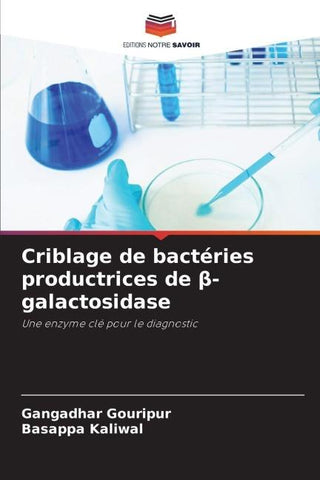 Criblage de bactéries productrices de ¿-galactosidase
