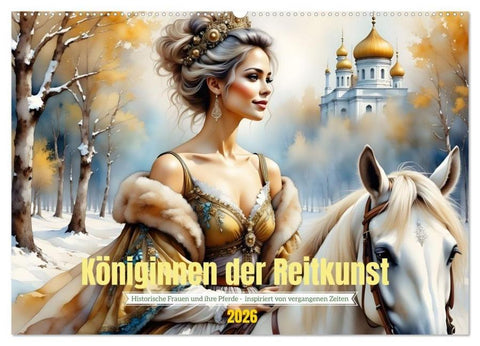 Königinnen der Reitkunst (Wandkalender 2026 DIN A2 quer), CALVENDO Monatskalender