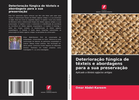 Deterioração fúngica de têxteis e abordagens para a sua preservação