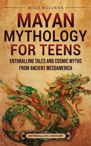 Mayan Mythology for Teens