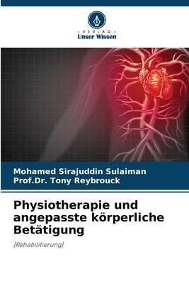 Physiotherapie und angepasste körperliche Betätigung