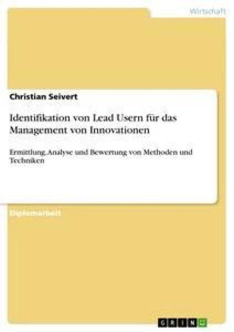 Identifikation von Lead Usern für das Management von Innovationen