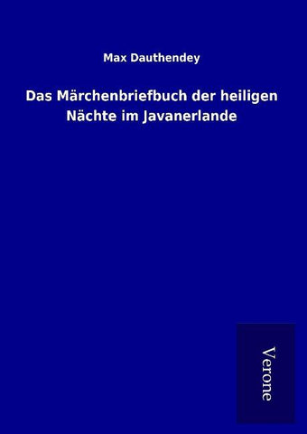 Das Märchenbriefbuch der heiligen Nächte im Javanerlande