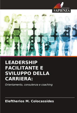 LEADERSHIP FACILITANTE E SVILUPPO DELLA CARRIERA: