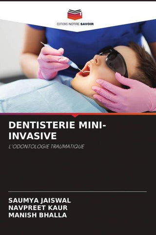 DENTISTERIE MINI-INVASIVE