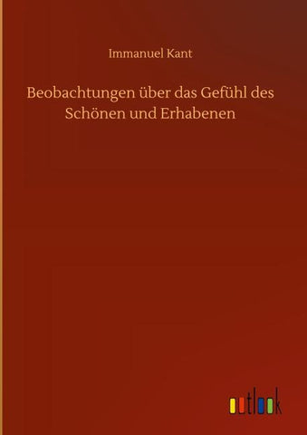 Beobachtungen über das Gefühl des Schönen und Erhabenen