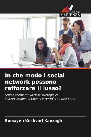 In che modo i social network possono rafforzare il lusso?