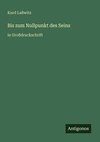 Bis zum Nullpunkt des Seins