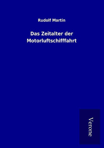 Das Zeitalter der Motorluftschifffahrt