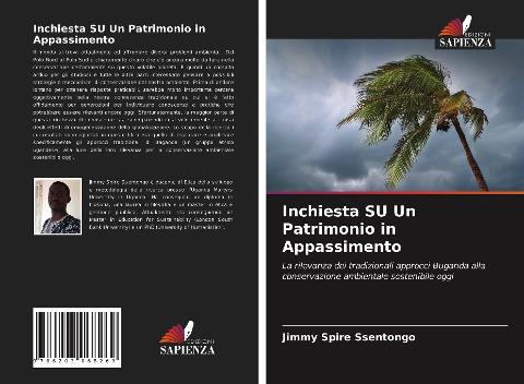 Inchiesta SU Un Patrimonio in Appassimento